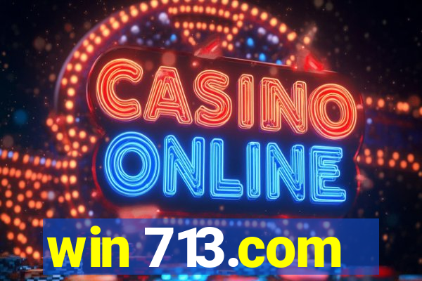 win 713.com