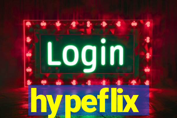 hypeflix