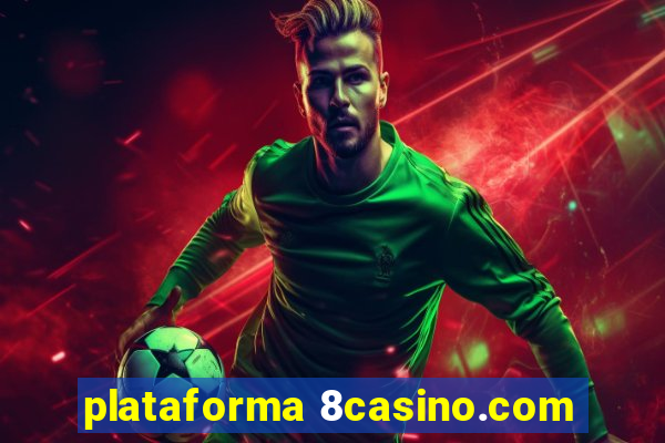 plataforma 8casino.com