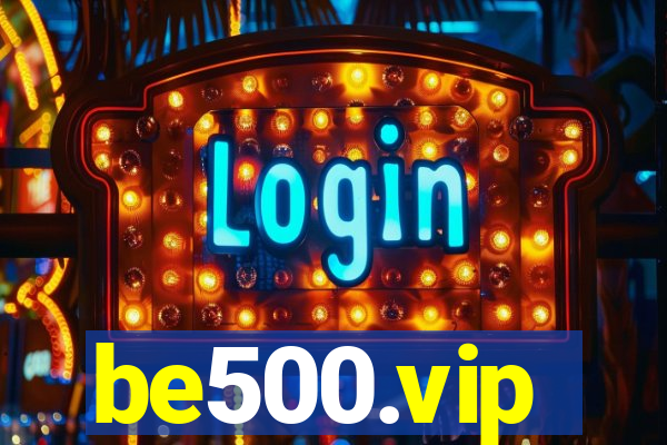 be500.vip