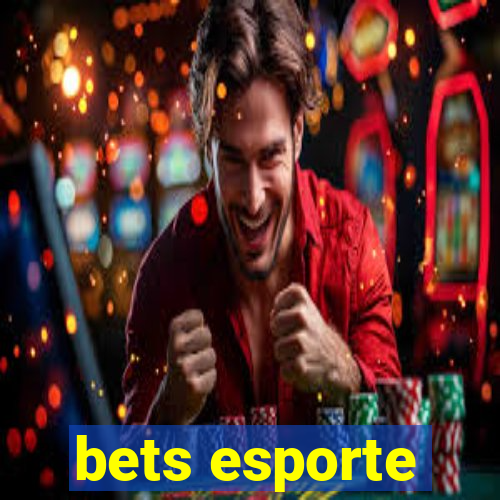 bets esporte