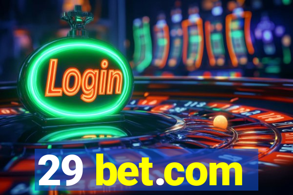 29 bet.com