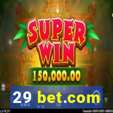 29 bet.com