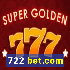 722 bet.com