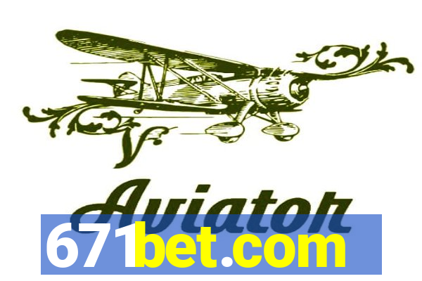 671bet.com