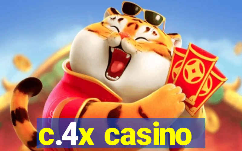 c.4x casino