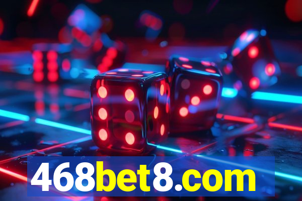 468bet8.com