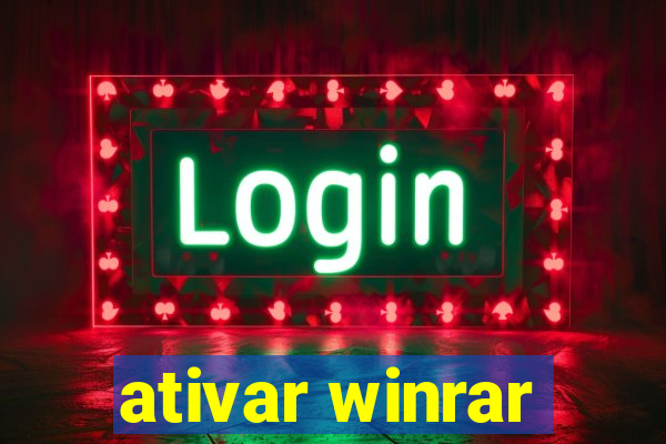 ativar winrar