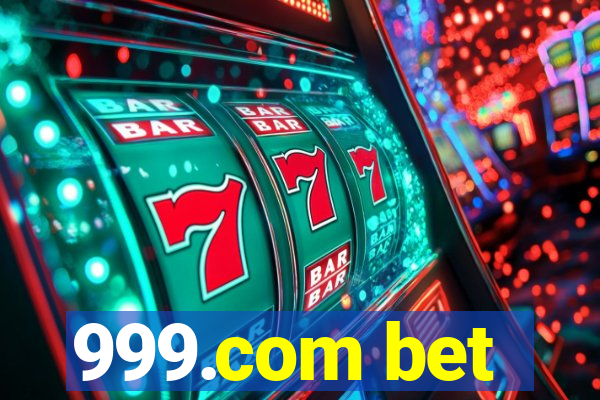 999.com bet