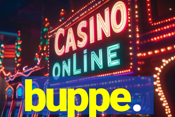 buppe.