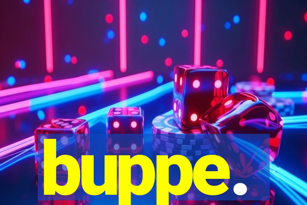 buppe.