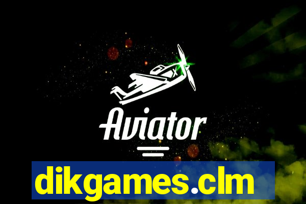 dikgames.clm