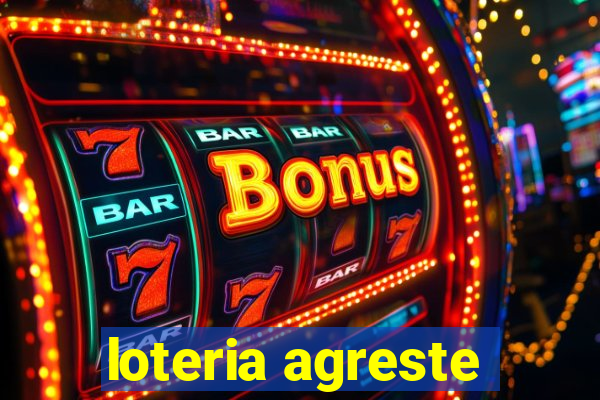 loteria agreste