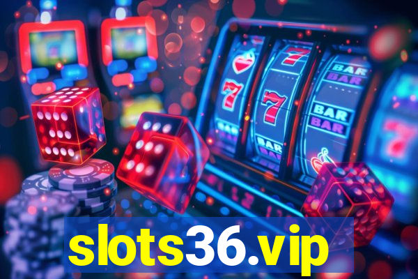 slots36.vip