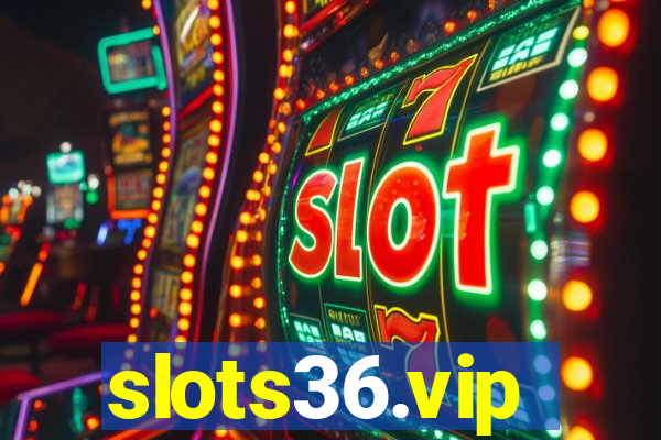 slots36.vip