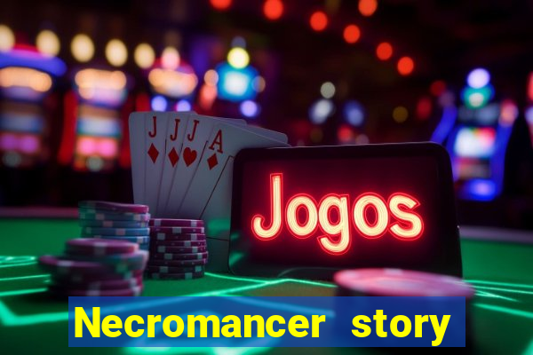 Necromancer story mod apk (unlimited skill points