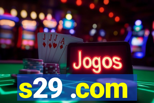 s29 .com