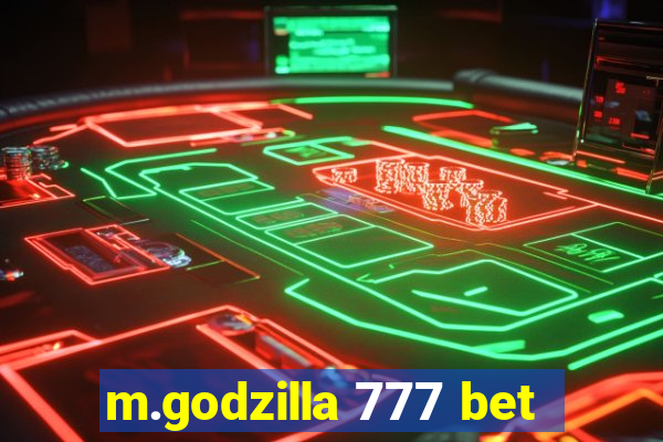m.godzilla 777 bet