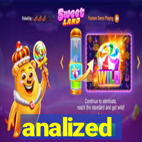 analized