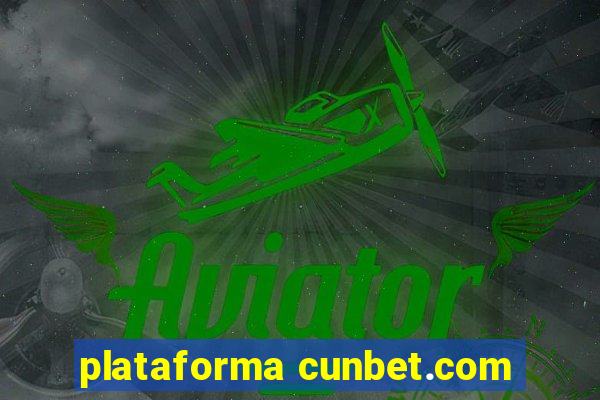 plataforma cunbet.com