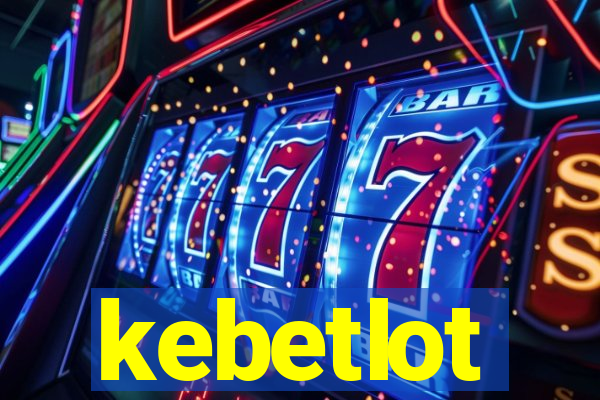 kebetlot