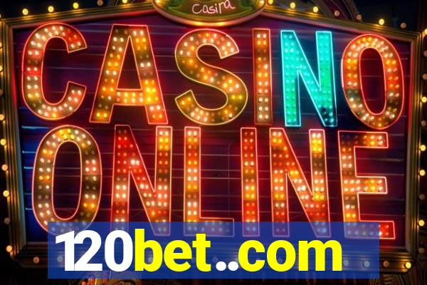 120bet..com