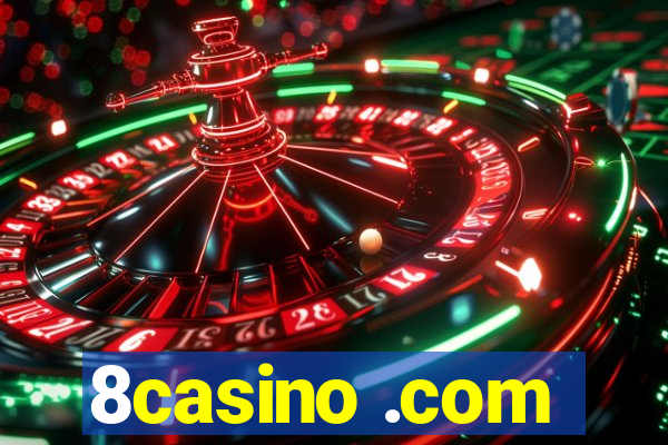 8casino .com
