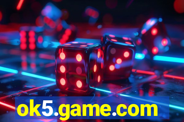 ok5.game.com