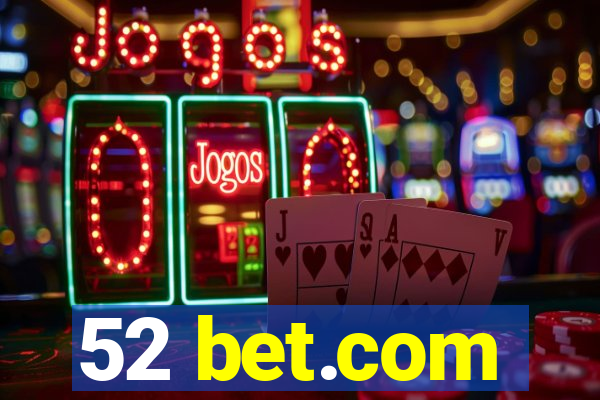 52 bet.com