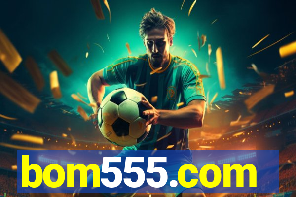 bom555.com