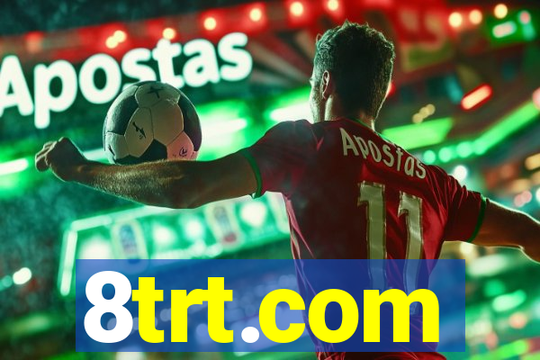 8trt.com