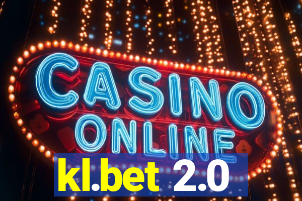 kl.bet 2.0