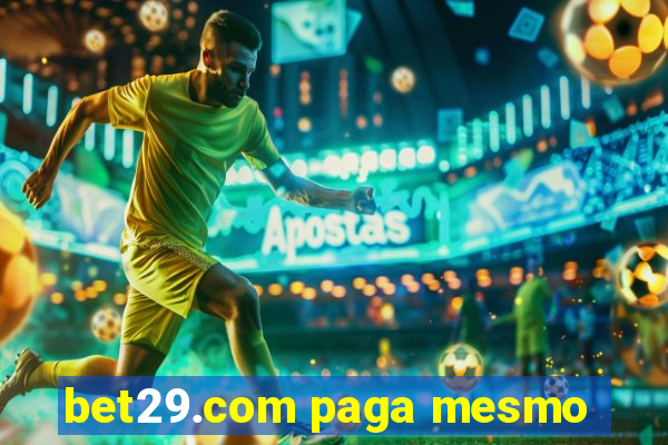 bet29.com paga mesmo