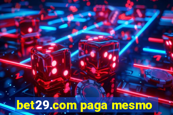 bet29.com paga mesmo