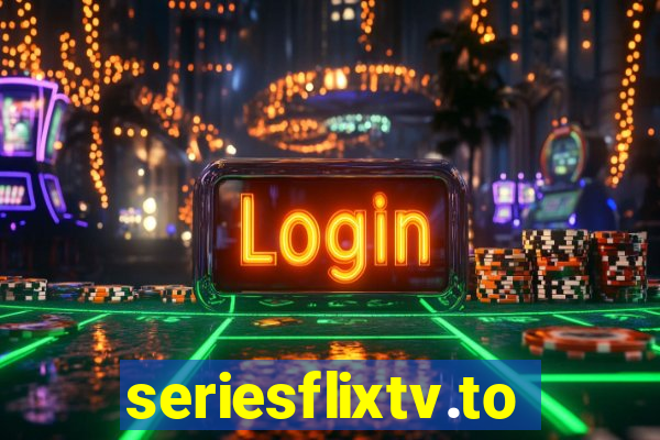 seriesflixtv.to