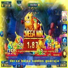 dersa balsa santos guaruja