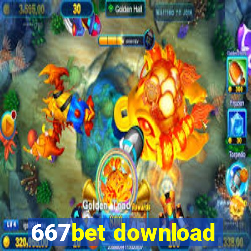 667bet download