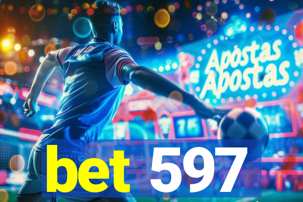 bet 597