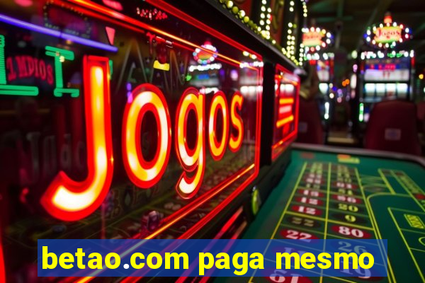betao.com paga mesmo