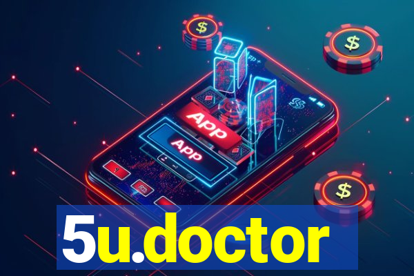 5u.doctor