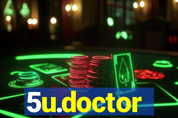 5u.doctor