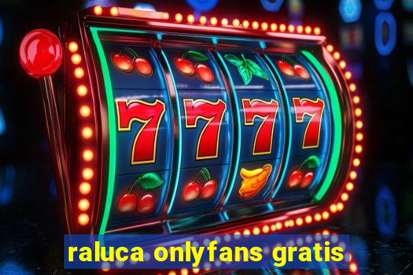 raluca onlyfans gratis