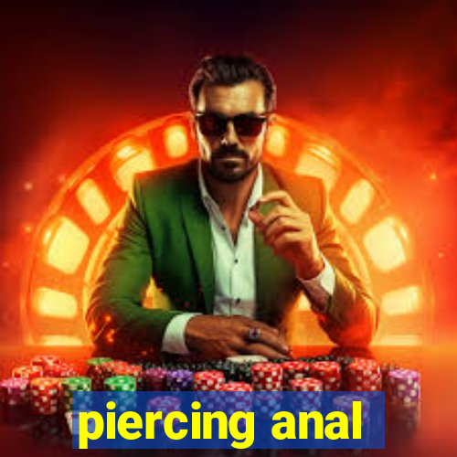piercing anal