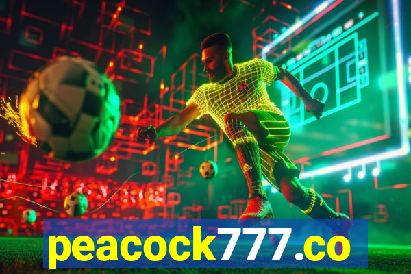 peacock777.co