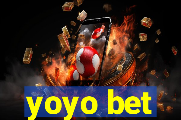 yoyo bet