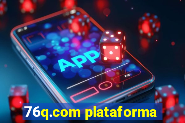 76q.com plataforma