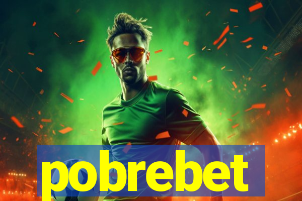 pobrebet