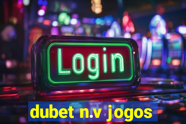 dubet n.v jogos
