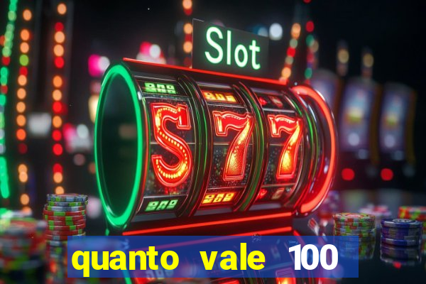 quanto vale 100 pesos em real