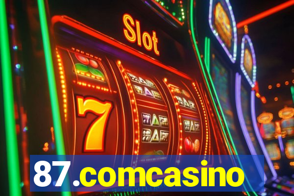 87.comcasino